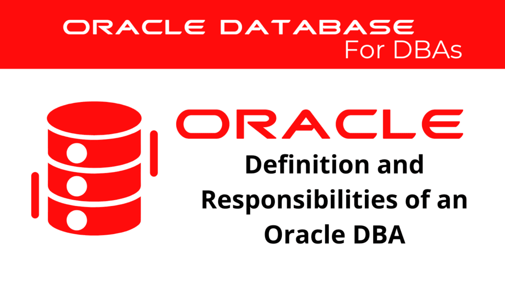 cover definition and responsabilities of an oracle dba. This image is about Duties of an Oracle Database Administrator